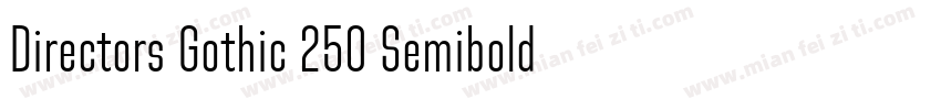 Directors Gothic 250 Semibold Regul字体转换